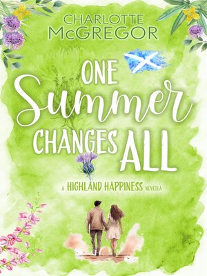 cover image of Highland Happiness – One Summer Changes All